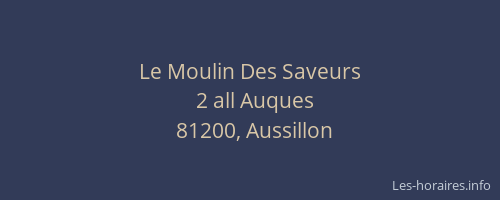 Le Moulin Des Saveurs