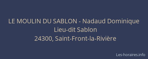 LE MOULIN DU SABLON - Nadaud Dominique