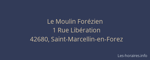 Le Moulin Forézien