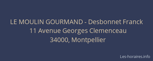 LE MOULIN GOURMAND - Desbonnet Franck