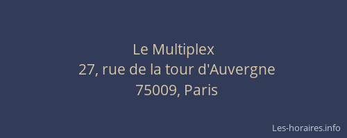 Le Multiplex
