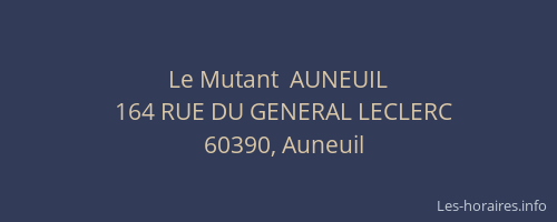 Le Mutant  AUNEUIL