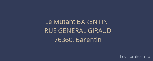 Le Mutant BARENTIN