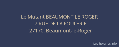 Le Mutant BEAUMONT LE ROGER
