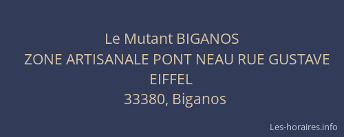 Le Mutant BIGANOS