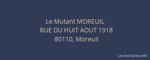 Le Mutant MOREUIL