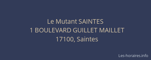 Le Mutant SAINTES