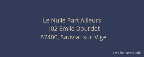 Le Nulle Part Ailleurs