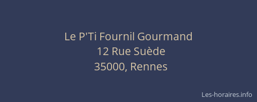 Le P'Ti Fournil Gourmand