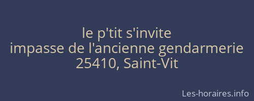 le p'tit s'invite