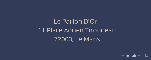 Le Paillon D'Or