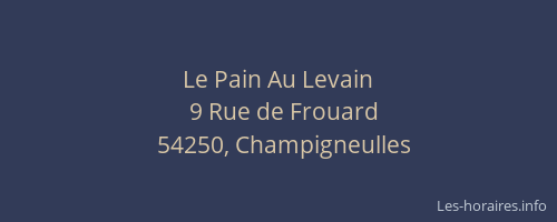 Le Pain Au Levain