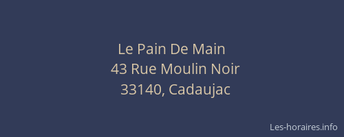 Le Pain De Main