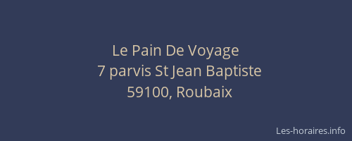 Le Pain De Voyage