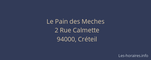 Le Pain des Meches