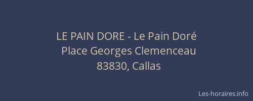 LE PAIN DORE - Le Pain Doré