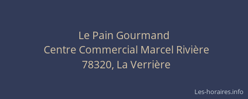 Le Pain Gourmand