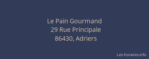 Le Pain Gourmand