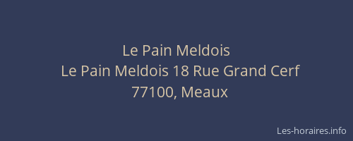 Le Pain Meldois