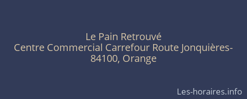 Le Pain Retrouvé