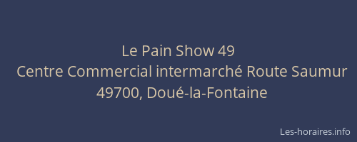 Le Pain Show 49