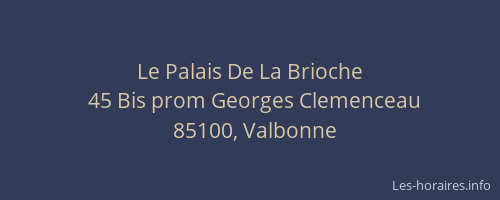 Le Palais De La Brioche