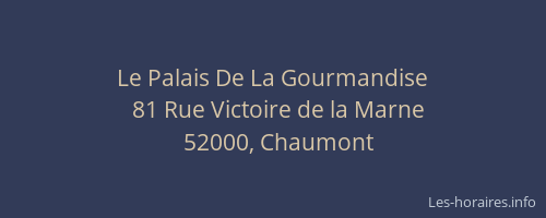 Le Palais De La Gourmandise