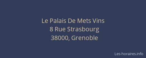 Le Palais De Mets Vins