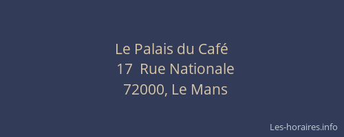 Le Palais du Café