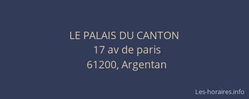 LE PALAIS DU CANTON