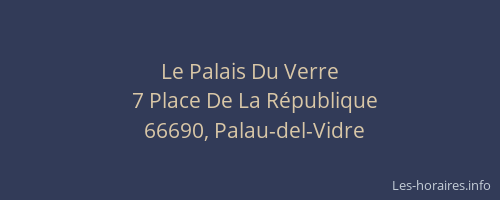 Le Palais Du Verre