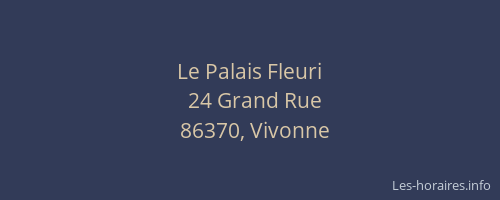 Le Palais Fleuri