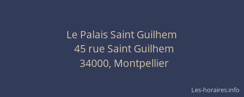 Le Palais Saint Guilhem