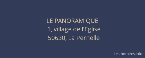 LE PANORAMIQUE