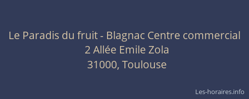 Le Paradis du fruit - Blagnac Centre commercial