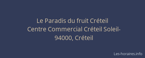 Le Paradis du fruit Créteil