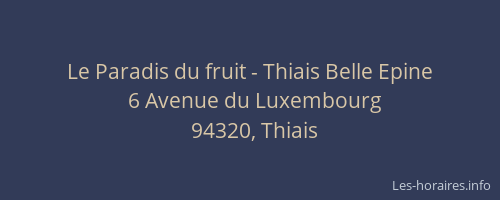Le Paradis du fruit - Thiais Belle Epine