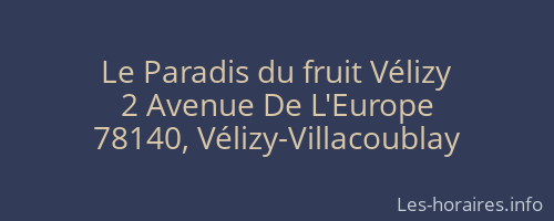 Le Paradis du fruit Vélizy