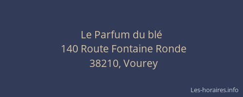 Le Parfum du bl&eacute;