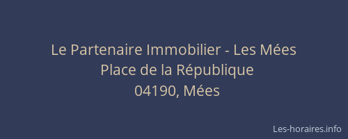 Le Partenaire Immobilier - Les Mées
