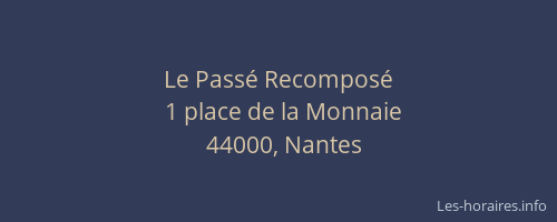 Le Passé Recomposé
