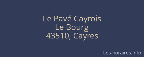 Le Pavé Cayrois