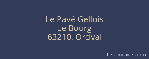 Le Pavé Gellois