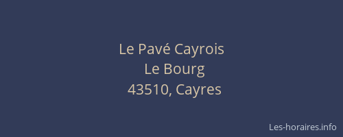 Le Pavé Cayrois