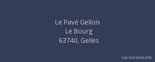 Le Pav&eacute; Gellois