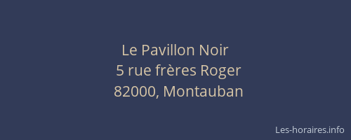 Le Pavillon Noir
