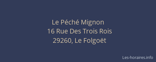 Le P&eacute;ch&eacute; Mignon