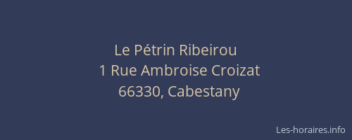 Le Pétrin Ribeirou