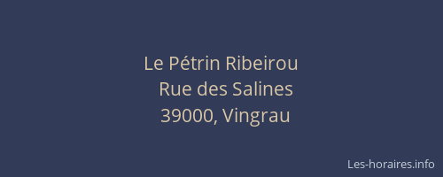Le P&eacute;trin Ribeirou