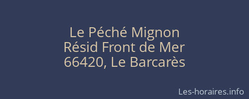 Le Péché Mignon